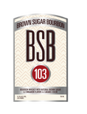 BSB Brown Sugar Bourbon 103 Proof